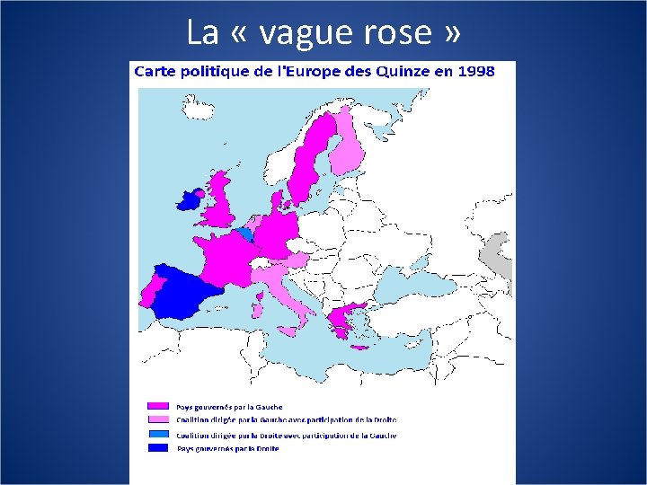 La « vague rose » 