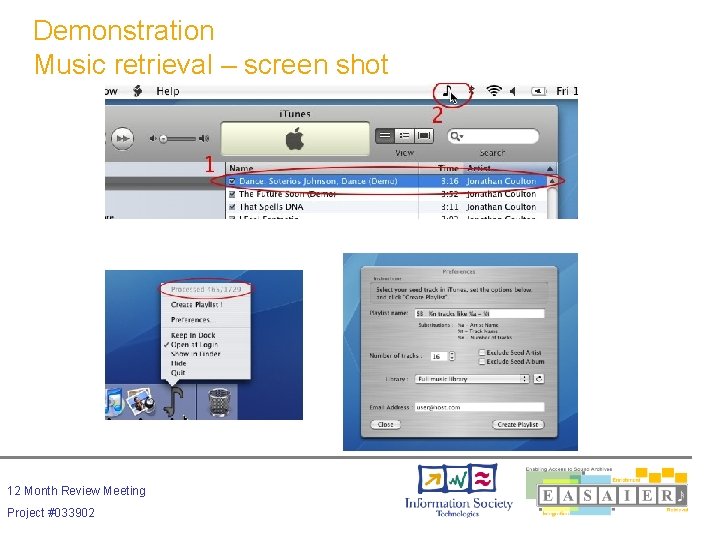 Demonstration Music retrieval – screen shot 12 Month Review Meeting Project #033902 