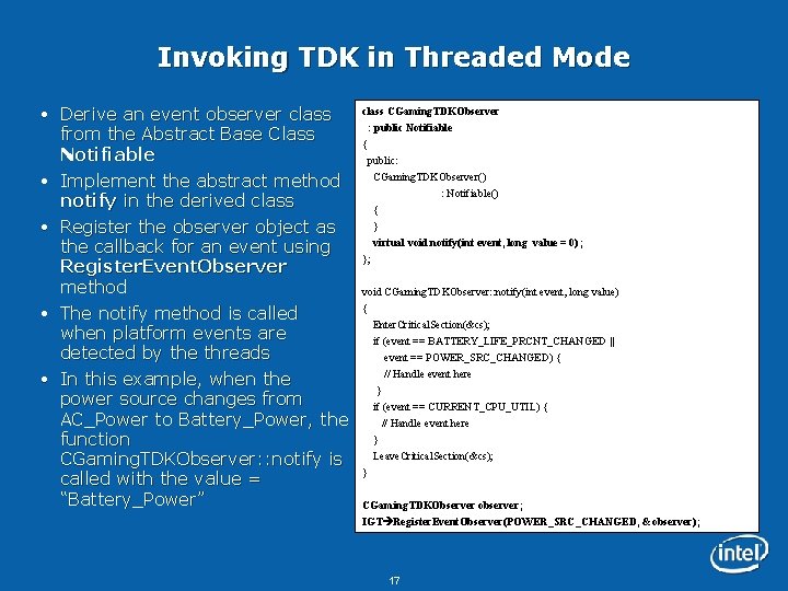 Invoking TDK in Threaded Mode Derive an event observer class from the Abstract Base