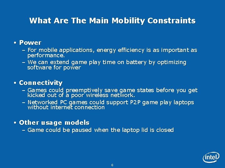 What Are The Main Mobility Constraints Power – For mobile applications, energy efficiency is