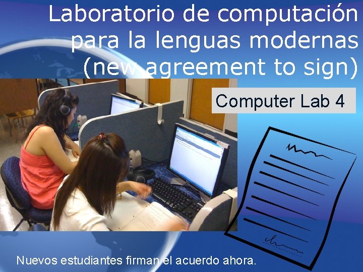 Laboratorio de computación para la lenguas modernas (new agreement to sign) Computer Lab 4