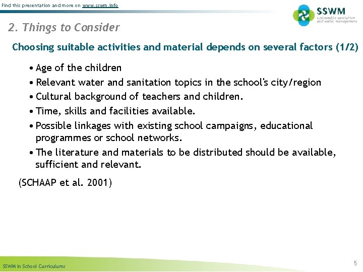 Find this presentation and more on www. sswm. info 2. Things to Consider Choosing