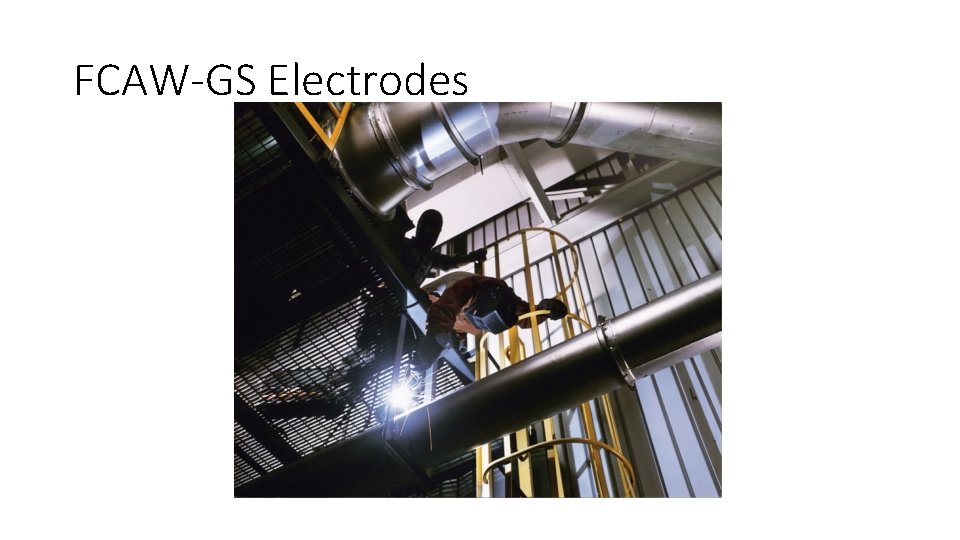 FCAW-GS Electrodes 