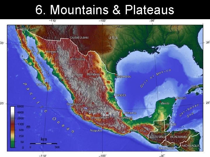 6. Mountains & Plateaus 