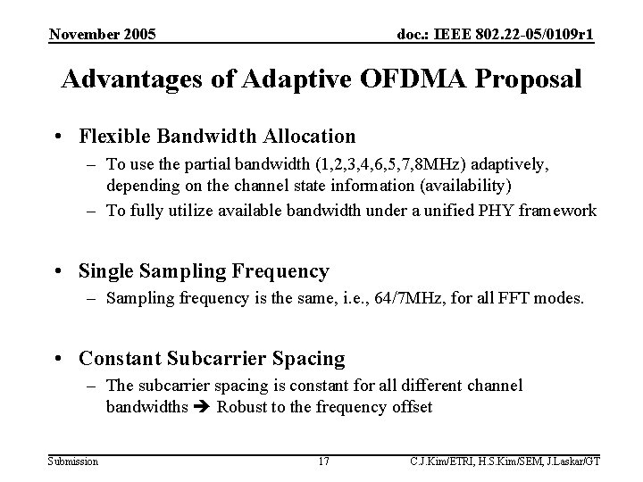 November 2005 doc. : IEEE 802. 22 -05/0109 r 1 Advantages of Adaptive OFDMA