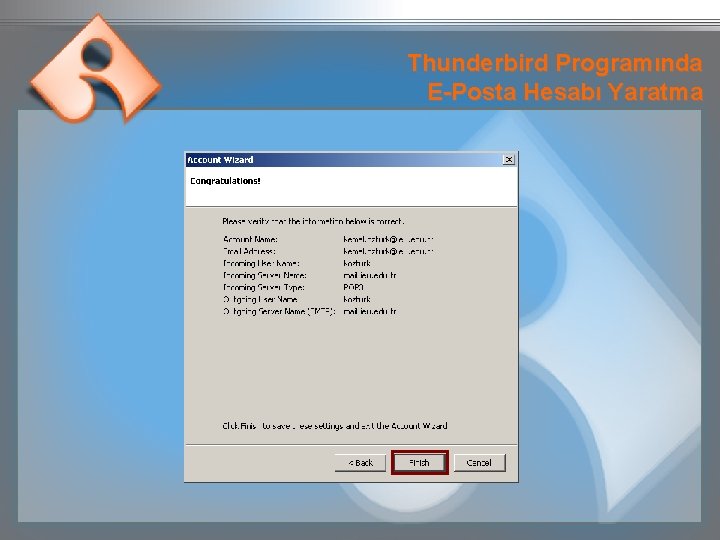 Thunderbird Programında E-Posta Hesabı Yaratma 