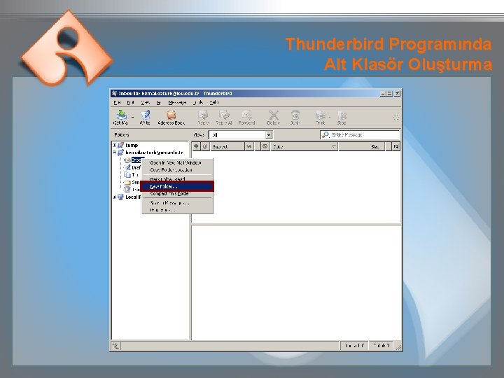 Thunderbird Programında Alt Klasör Oluşturma 