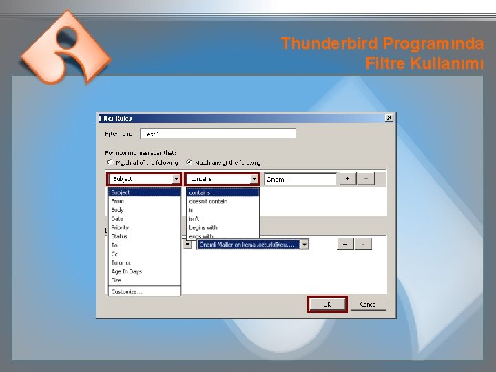 Thunderbird Programında Filtre Kullanımı Test 1 Önemli 