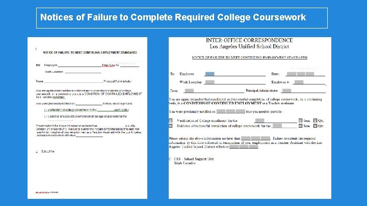 Notices of Failure to Complete Required College Coursework 