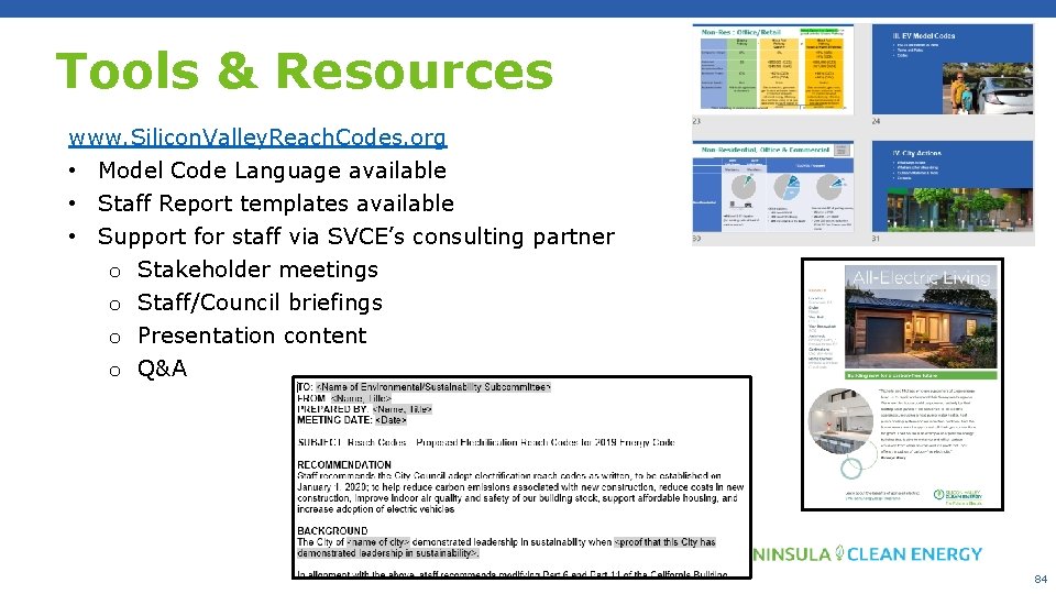 Tools & Resources www. Silicon. Valley. Reach. Codes. org • Model Code Language available