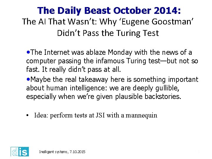 The Daily Beast October 2014: The AI That Wasn’t: Why ‘Eugene Goostman’ Didn’t Pass