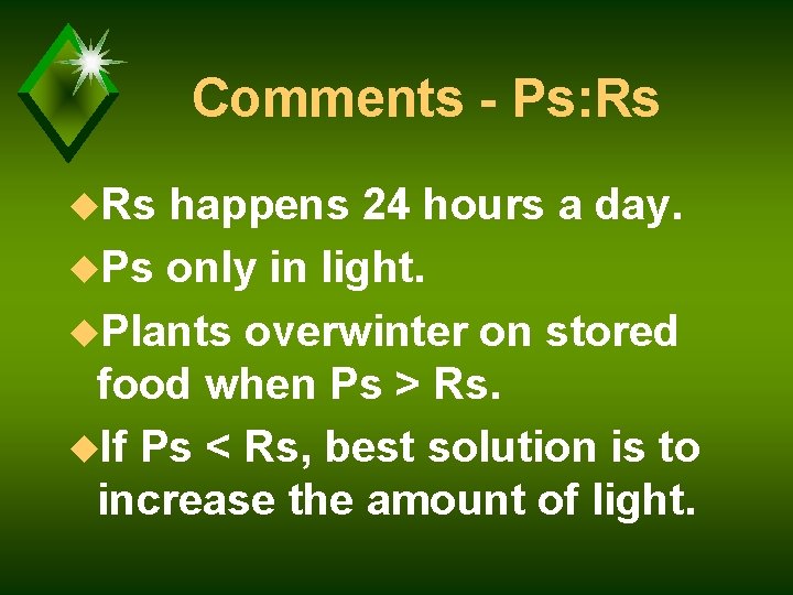 Comments - Ps: Rs u. Rs happens 24 hours a day. u. Ps only