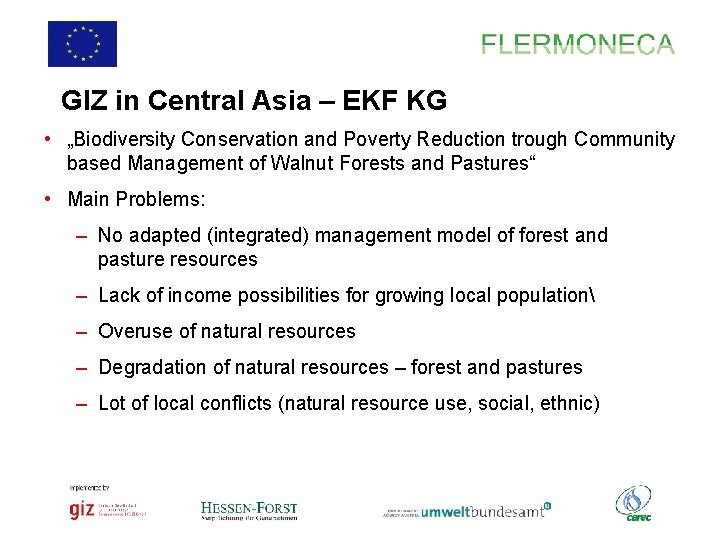 GIZ in Central Asia – EKF KG • „Biodiversity Conservation and Poverty Reduction trough