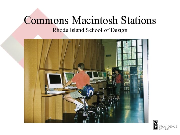 Commons Macintosh Stations Rhode Island School of Design 