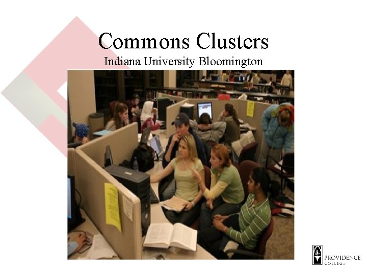 Commons Clusters Indiana University Bloomington 