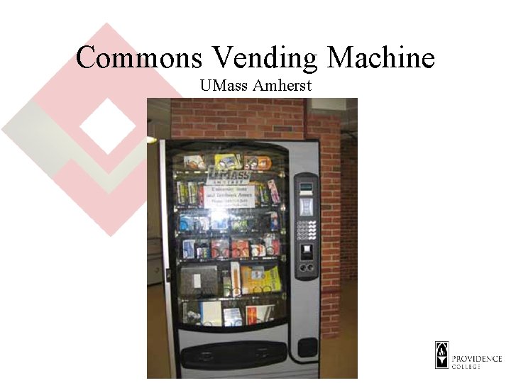 Commons Vending Machine UMass Amherst 