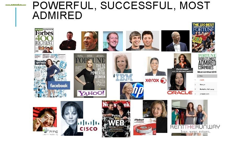 Source: http: //www. gallaugher. com POWERFUL, SUCCESSFUL, MOST ADMIRED 