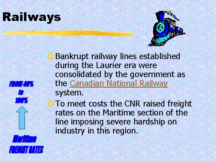 Railways ¢ Bankrupt railway lines established during the Laurier era were consolidated by the