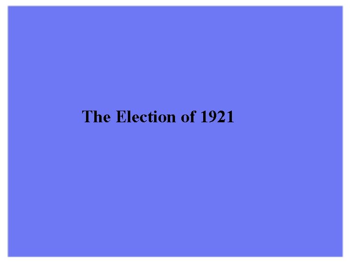 The Election of 1921 