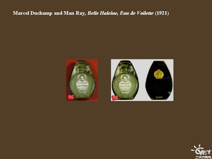 Marcel Duchamp and Man Ray, Belle Haleine, Eau de Voilette (1921) 