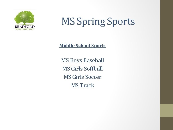 MS Spring Sports Middle School Sports MS Boys Baseball MS Girls Softball MS Girls