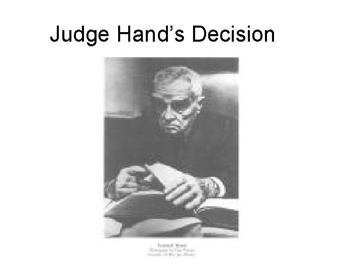 Judge Hand’s Decision 