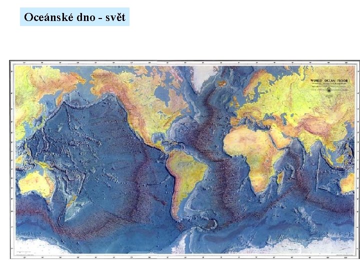 Oceánské dno - svět 