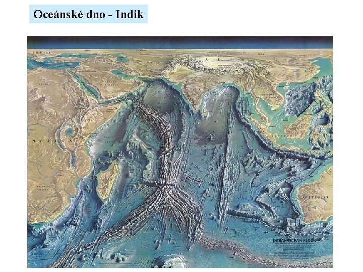 Oceánské dno - Indik 