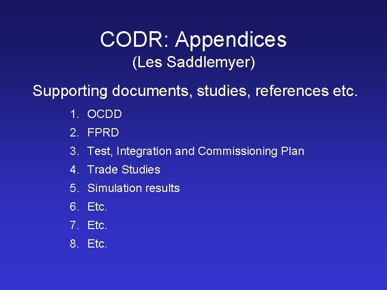 CODR: Appendices (Les Saddlemyer) Supporting documents, studies, references etc. 1. OCDD 2. FPRD 3.