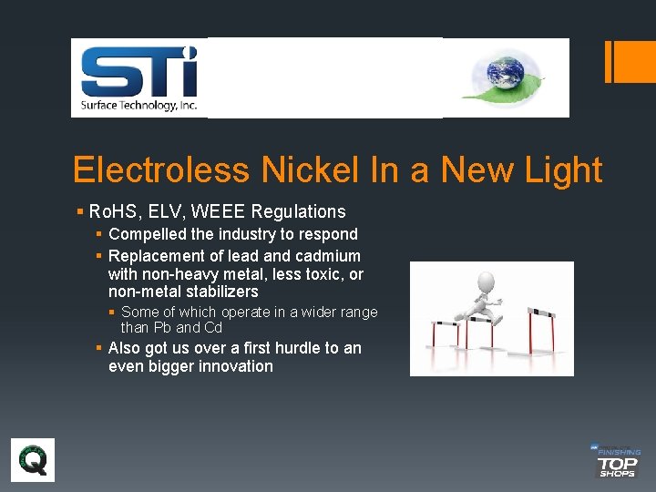 Electroless Nickel In a New Light § Ro. HS, ELV, WEEE Regulations § Compelled