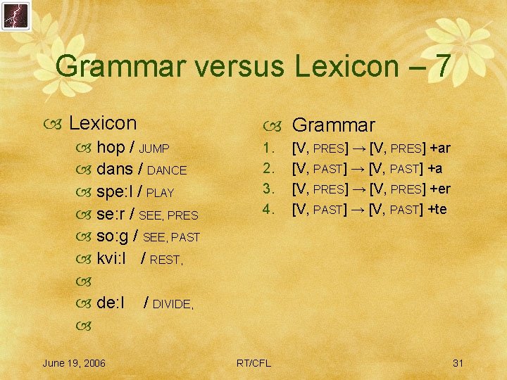 Grammar versus Lexicon – 7 Lexicon hop / JUMP dans / DANCE spe: l