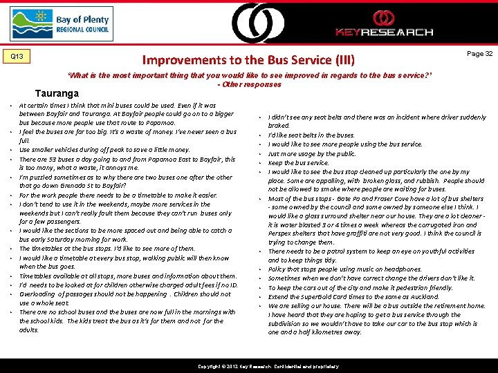 Improvements to the Bus Service (III) Q 13 Page 32 ‘What is the most