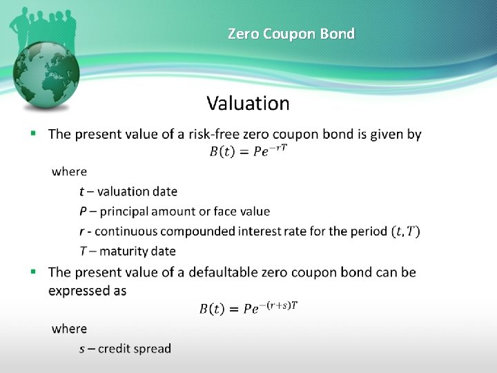 Zero Coupon Bond • 