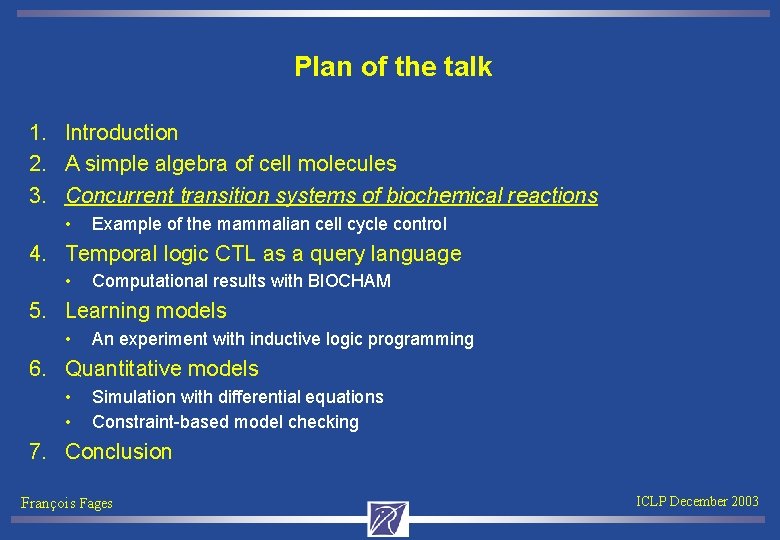 Plan of the talk 1. Introduction 2. A simple algebra of cell molecules 3.