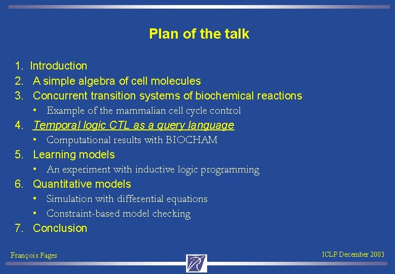 Plan of the talk 1. Introduction 2. A simple algebra of cell molecules 3.