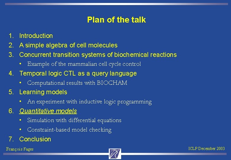 Plan of the talk 1. Introduction 2. A simple algebra of cell molecules 3.