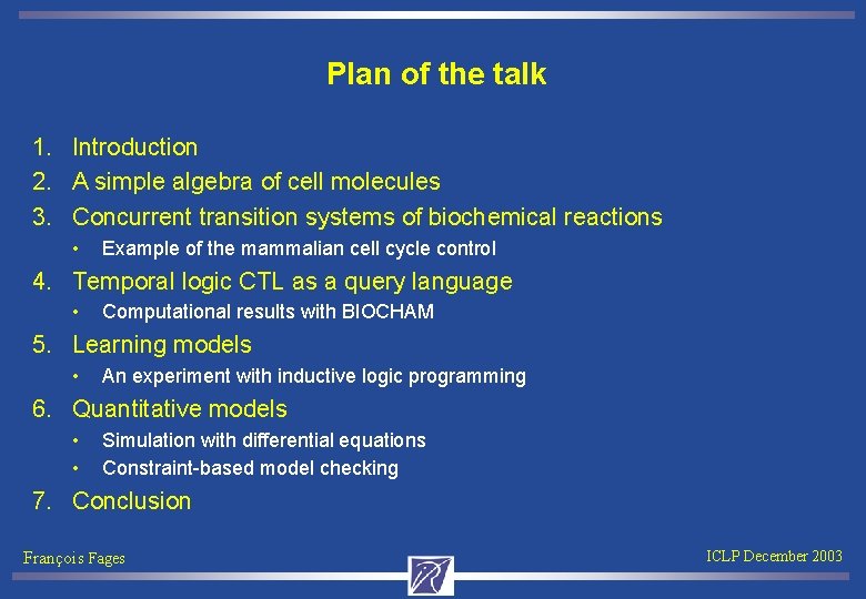 Plan of the talk 1. Introduction 2. A simple algebra of cell molecules 3.