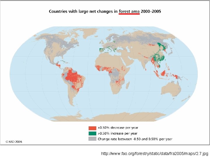 http: //www. fao. org/forestry/static/data/fra 2005/maps/2. 7. jpg 