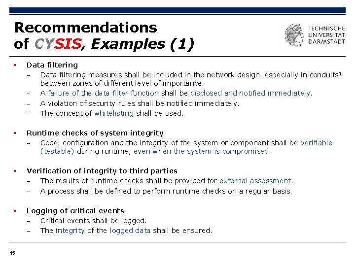 Recommendations of CYSIS, Examples (1) § Data filtering - Data filtering measures shall be