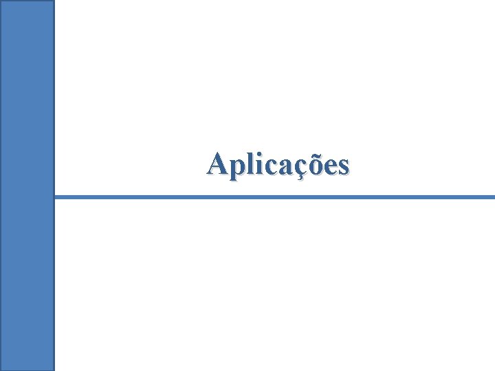 Aplicações 