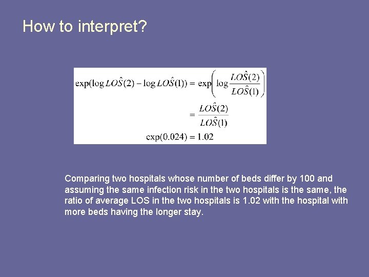 How to interpret? Comparing two hospitals whose number of beds differ by 100 and