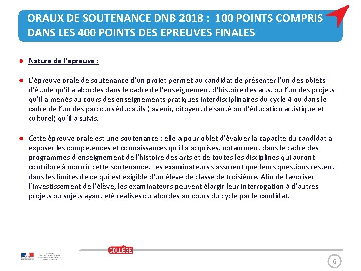 ORAUX DE SOUTENANCE DNB 2018 : 100 POINTS COMPRIS DANS LES 400 POINTS DES