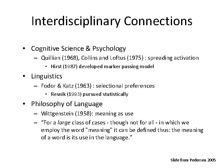 Interdisciplinary Connections • Cognitive Science & Psychology – Quillian (1968), Collins and Loftus (1975)