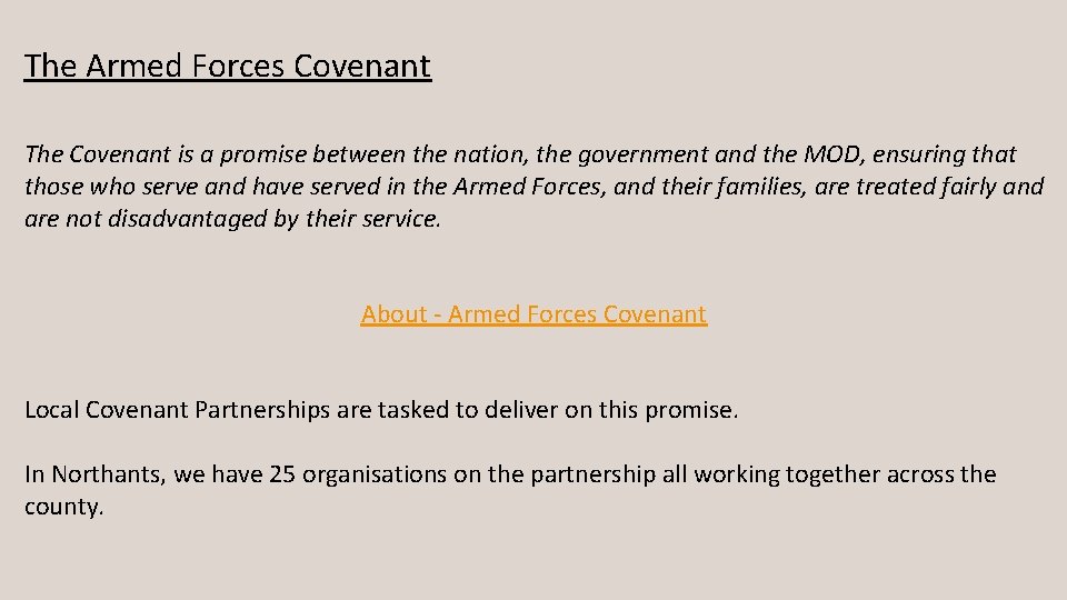 The Armed Forces Covenant The Covenant is a promise between the nation, the government