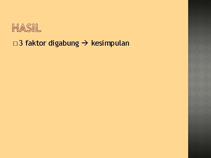 � 3 faktor digabung kesimpulan 