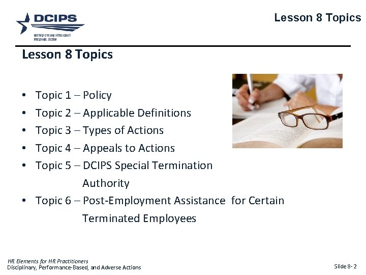 Lesson 8 Topics Topic 1 – Policy Topic 2 – Applicable Definitions Topic 3