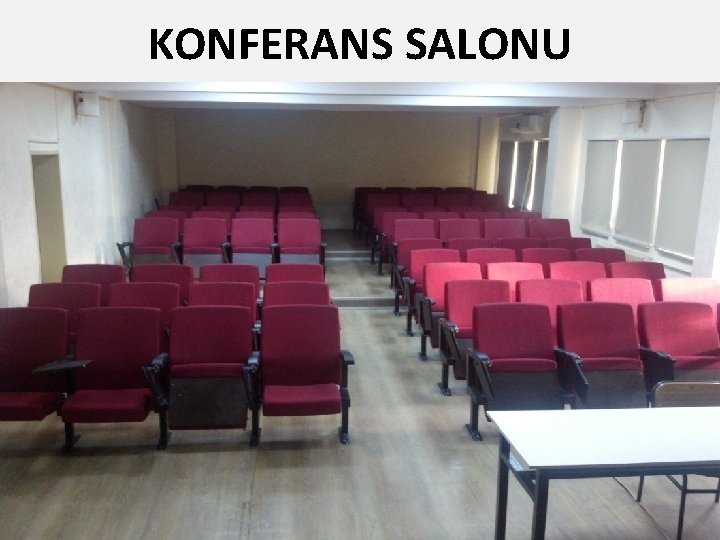 KONFERANS SALONU 