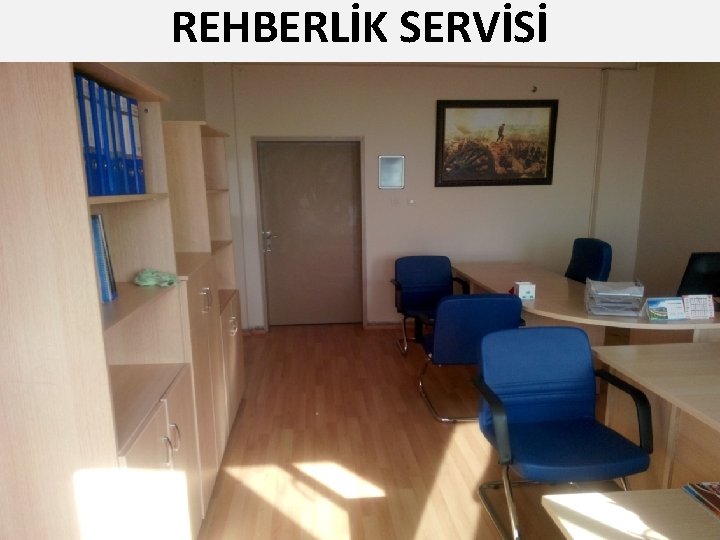 REHBERLİK SERVİSİ varsa fotoğraf eklenecek 