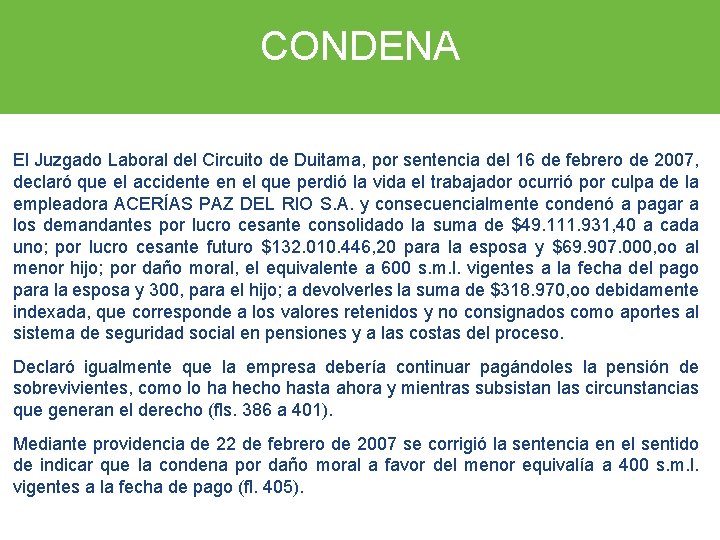 CONDENA El Juzgado Laboral del Circuito de Duitama, por sentencia del 16 de febrero