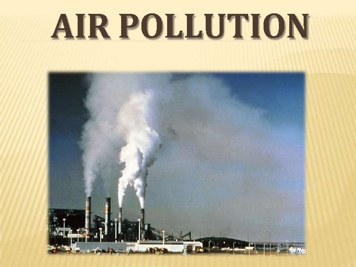 AIR POLLUTION 